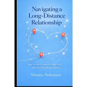 Navigating A long Distance Relationship
