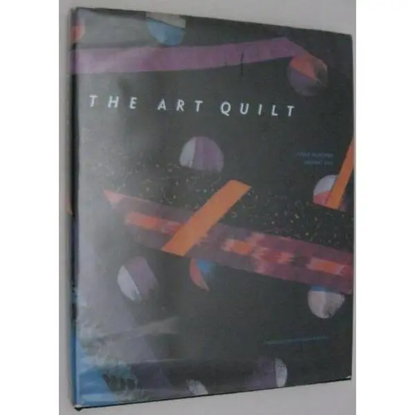 USED-The Art Quilt by Penny McMorris (Hardcover), Beautiful Quilts, Quilting Artists