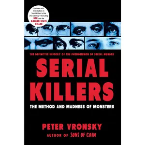 USED-Serial Killers: The Method and Madness of Monsters by Vronsky, Peter (Paperback)