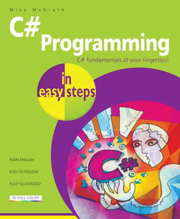 USED-C# Programming in Easy Steps by McGrath, Mike (Paperback)