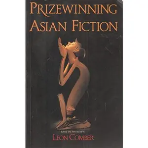 USED-Prize winning Asian fiction by Leon (edited and Introduced by) Comber (Paperback)
