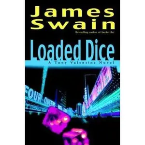 USED-Loaded Dice by James Swain (Hardcover)