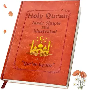 Illustrated Holy Quran by Juz - Simplified Version with Thematic Breakdowns of All 114 Surahs, Ideal Gift for Revert Beginners (Office Stationery & Supplies Gift)