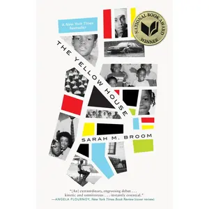 USED-The Yellow House: A Memoir (2019 National Book Award Winner) by Broom, Sarah M. (Hardcover)