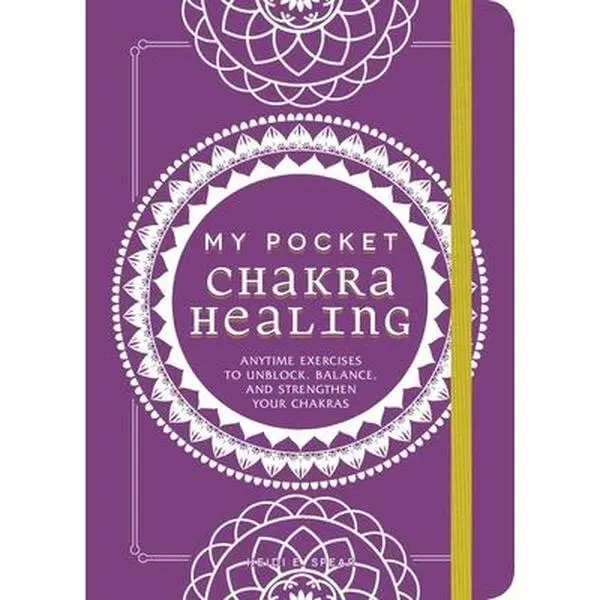 USED-My Pocket Chakra Healing: Anytime Exercises to Unblock, Balance, and Strengthen Your Chakras by Spear, Heidi E. (Paperback)