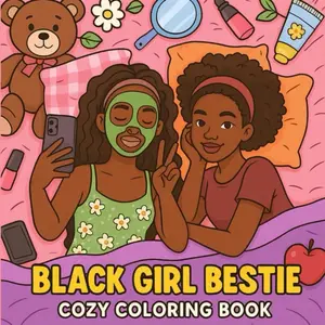 Bold and Easy Coloring Book - Black Girl Bestie Cozy Coloring Book for Adults and Teens Featuring Friendship Moments and Cute African American Women
