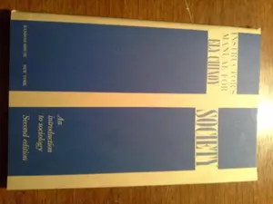 USED-Instructor's manual for Ely Chinoy Society: An instroduction to sociology ; 2d ed by Myron Glazer (Unknown)