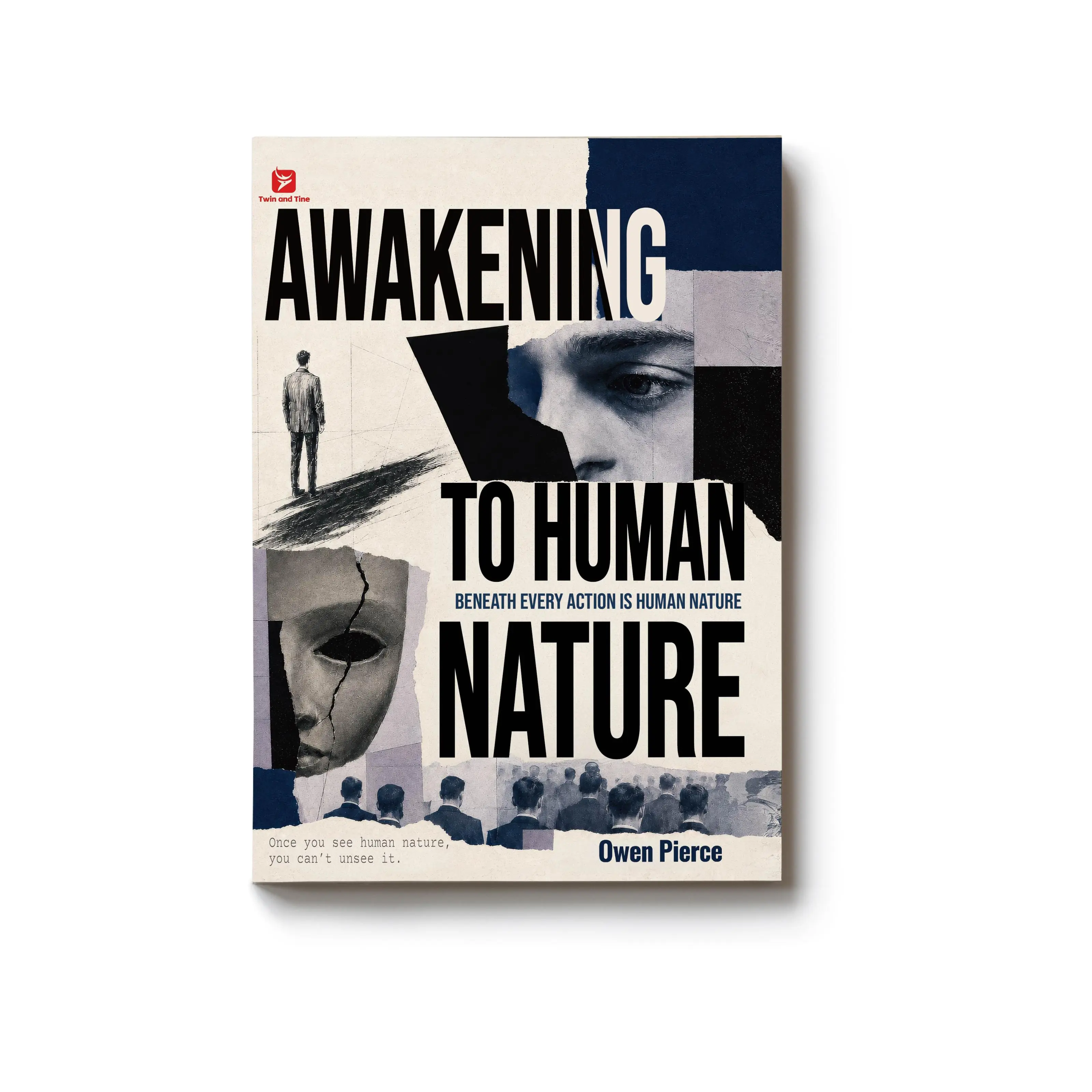 Awakening to Human Nature Book: Read Hidden Motives, Understand Human Behavior & Master Interpersonal Intelligence