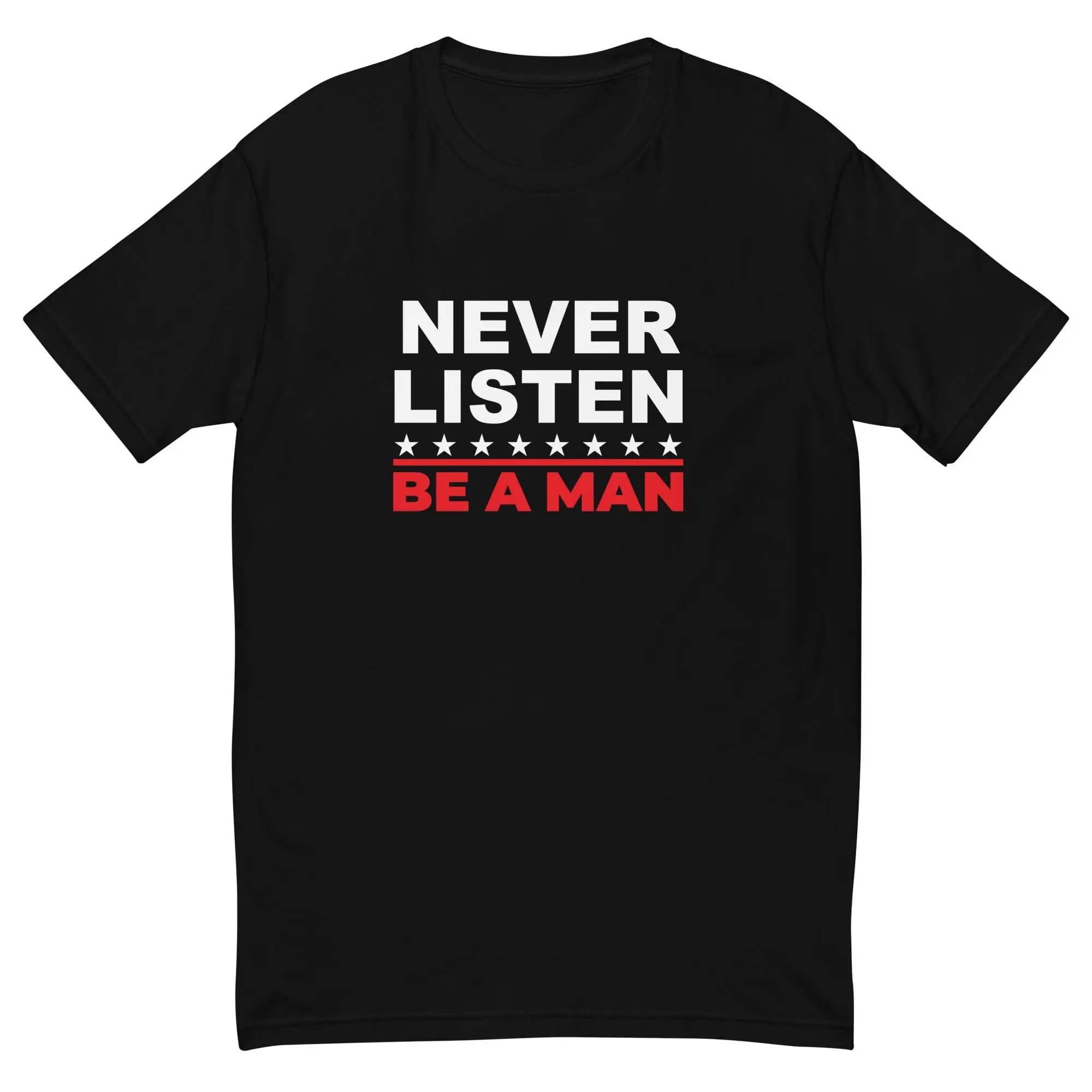 Men's Never Listen Crew Neck Short Sleeve Tops, M-3XL Sizes, 30 Day Returns