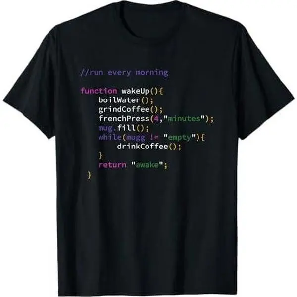 Funny JavaScript Developer Coffee Function Run Every Morning T-Shirt