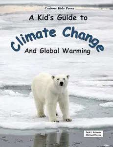 USED-A Kid's Guide to Climate Change and Global Warming by Owens, Michael (Paperback)