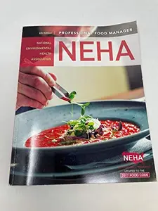 USED-Professional Food Manager (6th Edition) NEHA with 2017 Food Code by neha contributors (Unknown)
