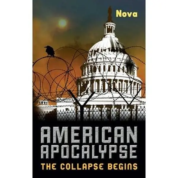 USED-American Apocalypse: The Collapse Begins by Nova (Paperback)