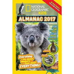 USED-National Geographic Kids Almanac 2017, Canadian Edition: Everything You Always Wanted to Know About Everything! by National Geographic Kids (Paperback)