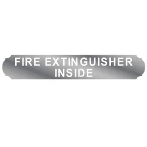 RoadWorks – Stainless Steel “Fire Extinguisher Inside” Sign – 10879