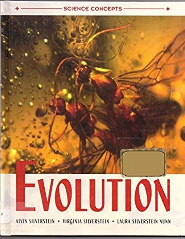 Used Hardcover Book - Evolution (Science Concepts) by Alvin Silverstein, Laura Silverstein Nunn