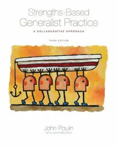 USED-Strengths-Based Generalist Practice: A Collaborative Approach (Methods / Practice of Social Work: Generalist) by John Poulin (Paperback)