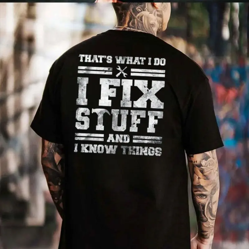 That’s What I Do I Fix Stuff And I Know Things Mechanic T-Shirt Hoodie Sweatshirt – Blue Collar Workwear Gift for Dad, Husband, Coworker