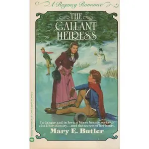 USED-The Gallant Heiress: A Regency Romance by Mary E. Butler (Unknown)