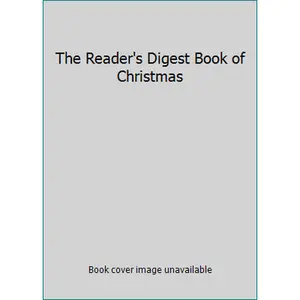 USED-The Reader's Digest Book of Christmas by Readers Digest (Hardcover)