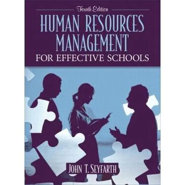 USED Book - Human Resources Management for Effective Schools (4th Edition) by John T. Seyfarth (Hardcover) - english