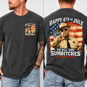 Happy 4th Of July To All You Sumbitches T-shirt, Retro Movie Tee