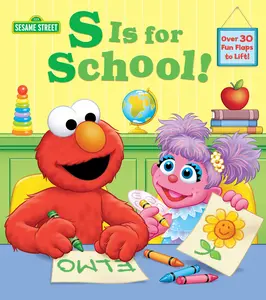 USED-S Is for School! (Sesame Street): A Lift-The-Flap Board Book by Posner-Sanchez, Andrea (Board book)