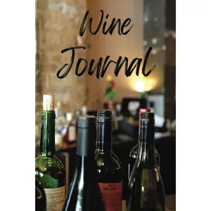 Wine Tasting Journal: A 60 page journal for wine enthusiasts and wine lovers. Paperback – December 15, 2022