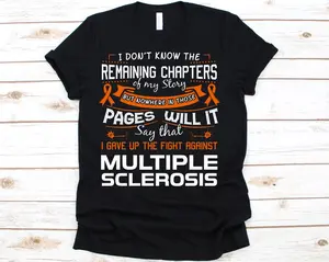 Multiple Sclerosis Shirt, Story, Chapter, Multiple Sclerosis, Multiple Sclerosis Awareness, MS, MS Awareness Shirt