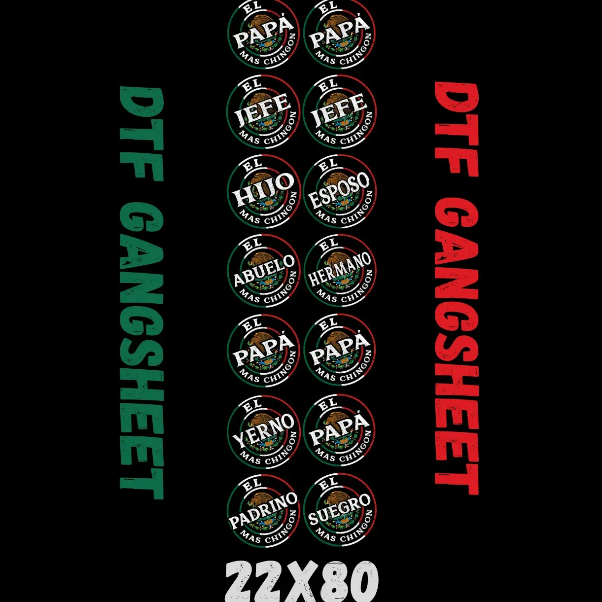 Mexican Chingones Family Gangsheet  DTF (22x80)