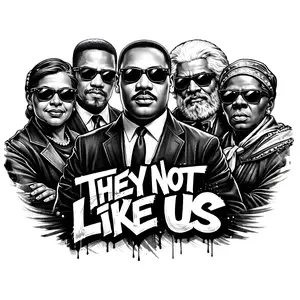 They Not Like Us DTF Black History Month Transfer for DIY Projects & Home Decor Ideal for Celebrations and Personal Use