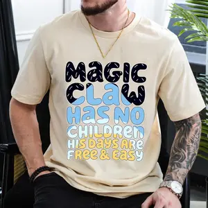 Blu3y Bandit Shirt, Magic Claw Has No Children, Blu3y Bandit Heeler Shirt, Cool Dads Shirt, Blu3y T-Shirt, Blu3y Family Shirt
