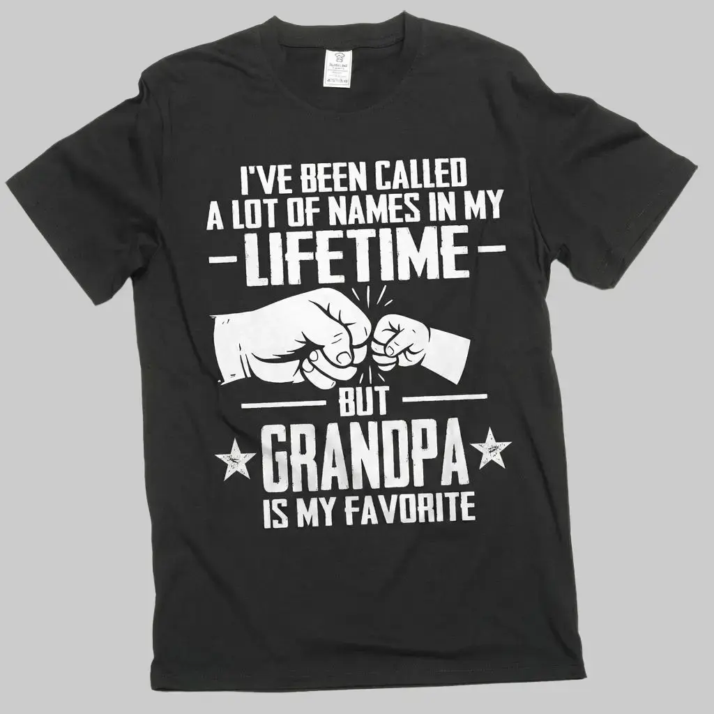 Father's Day - I've Been Called A Lot Of Names In My Lifetime But Papa/Pawpaw/Grandpa/Poppop Is My Favorite Shirt, Top Menswear, Cotton Tee Shirt Casual Streetwear, Gift for Husband, Dad, Father's Day Gift
