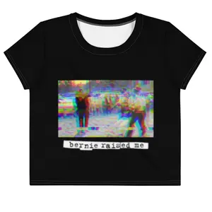 Bernie Raised Me / Technicolor Uprising / All-Over Print Crop Tee/ Plus Sizes / Black with White Stitching