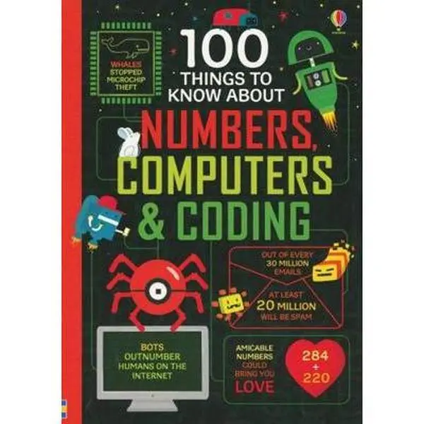 USED Book - 100 Things to Know About Numbers, Computers & Coding (IR) by Minna Lacey (Paperback) - English