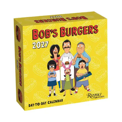 Bob's Burgers 2027 Day-to-Day Calendar