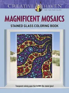 Stained Glass Mosaic Adult Coloring Book, Art & Design Activity Book for Gifting, Coloring Gift Book