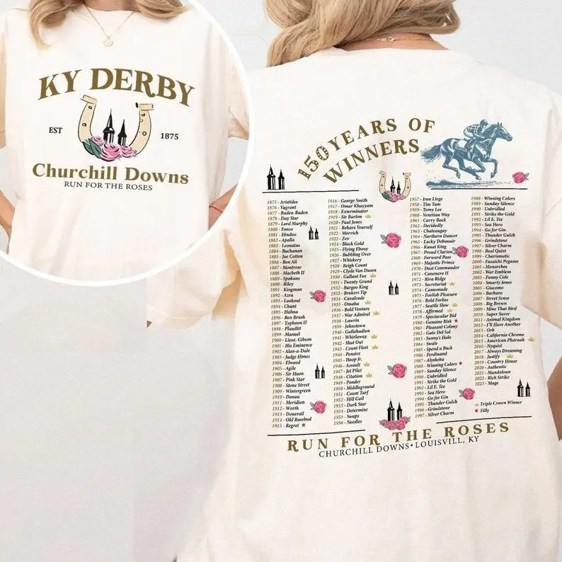 Kentucky Derby 150 Years Of Winners t Shirt, Run For The Roses, KY Derby Celebrating 150 Years, Kentucky Horse Racing T shirt type size color