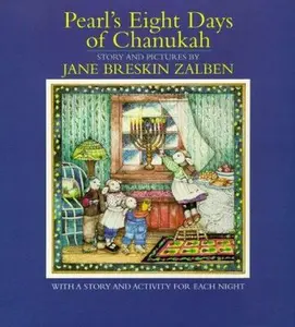 USED-Pearl's Eight Days Of Chanukah: With A Story and Activity for Each Night by Jane Breskin Zalben (Hardcover)