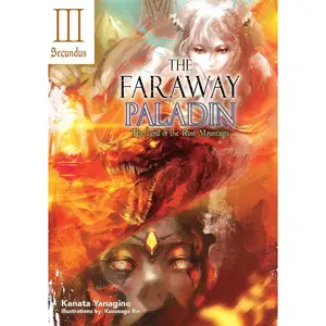 USED-The Faraway Paladin: The Lord of the Rust Mountains: Secundus (Light Novel): Volume 4 by Yanagino, Kanata (Hardcover)
