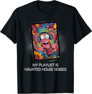 My Playlist is Haunted House Noises T-Shirt - Jacobjbt Shop 49B0D76F6FLR