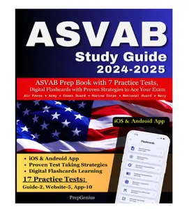 ASVAB Study Guide 2024-2025: ASVAB Prep Book with 7 Practice Tests, Digital Flashcards and Proven Strategies to Ace your Exam - Paperback