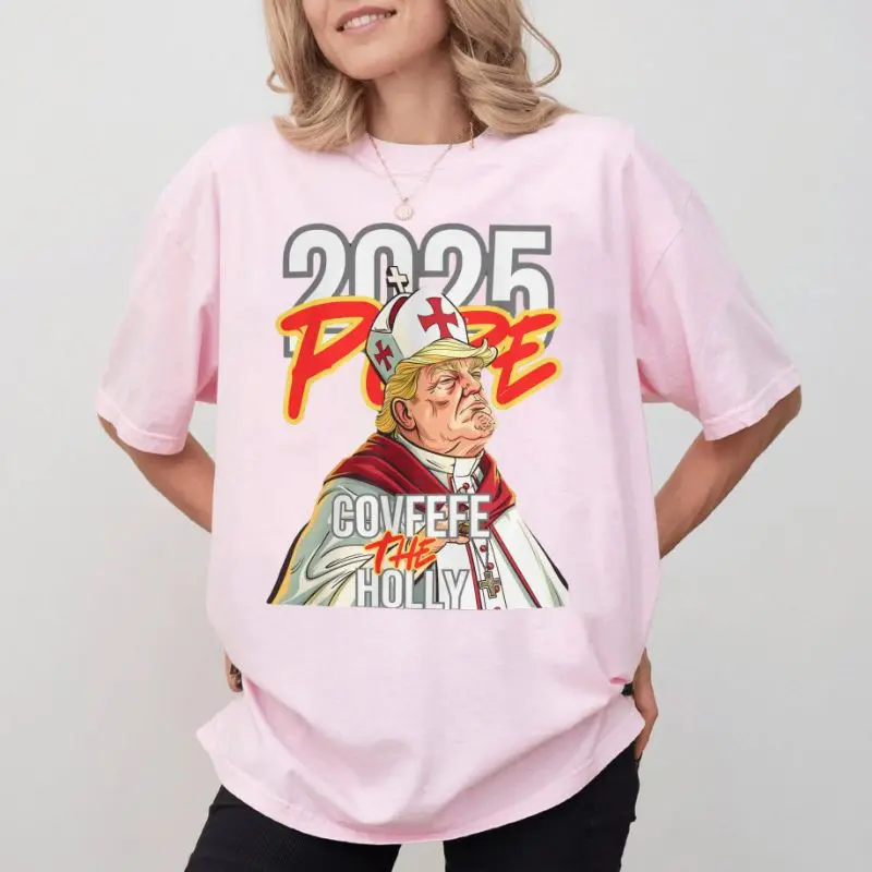 Pope Covfefe the Holy 2025 T-Shirt Funny Trump Parody Tee Political Meme Shirt Gag Gift Pope 2025