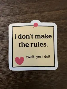 I make the rules reminder sticker (1piece)