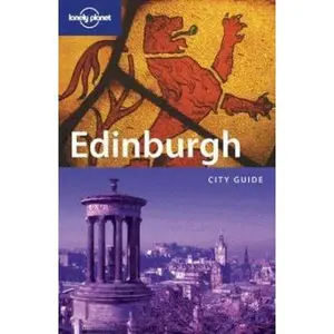 USED-Lonely Planet Edinburgh : City Guide (Lonely Planet Edinburgh) by Neil Wilson (Unknown)