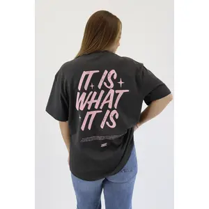 It Is What It Is - Graphic Tee