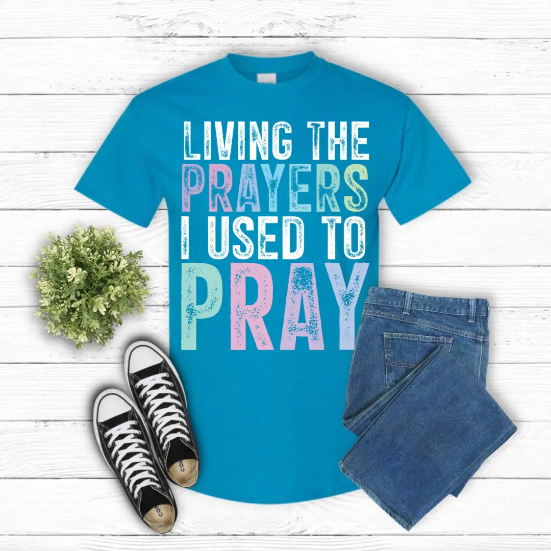DTF- Living The Prayers