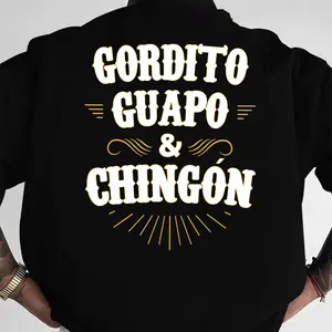Gordito Guapo Y Chingón Spanish Graphic T Shirt men back