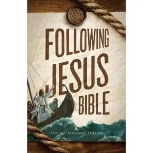 USED-ESV Following Jesus Bible by ESV Bibles by Crossway (Paperback)