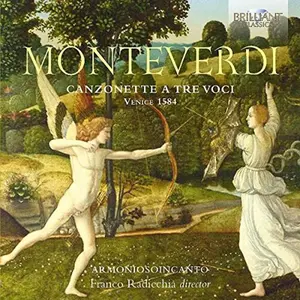 Monteverdi / Radicchia / Armoniosoincanto - MONTEVERDI: CANZONETTE A TRE VOCI VENICE 1584  [COMPACT DISC - CD]